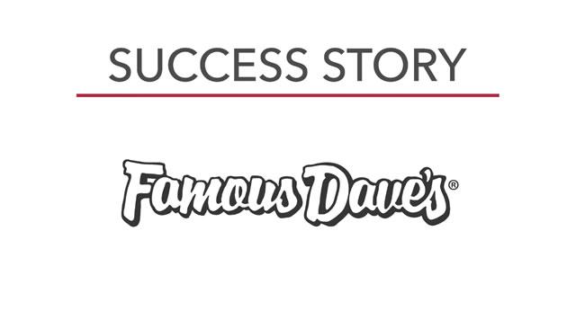 Success Story: Famous Dave's
